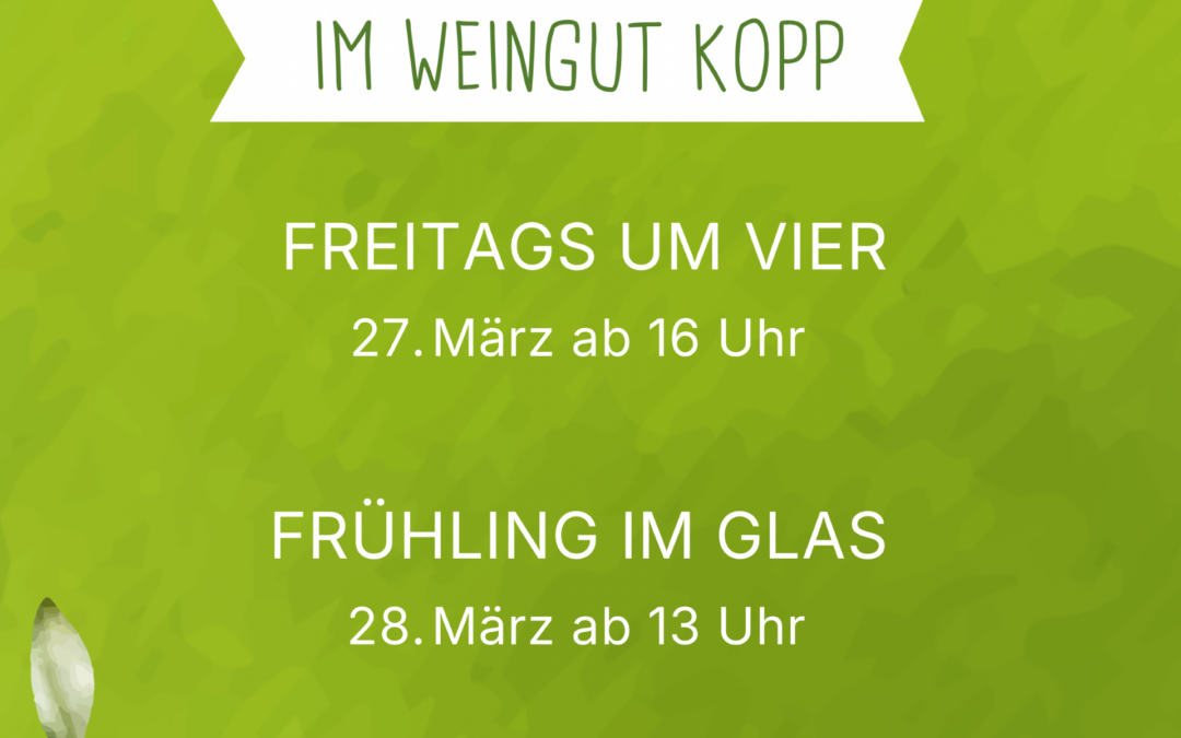 Freitags um vier im Weingut Kopp – Sternenfelserhof