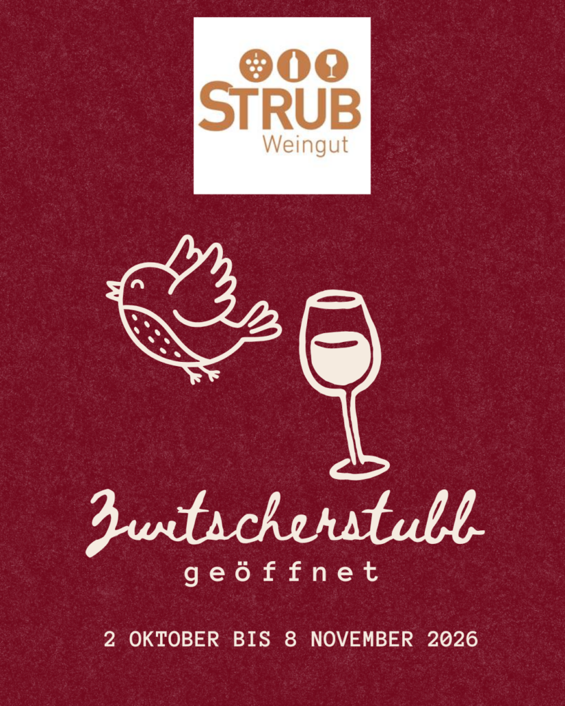 Zwitscherstubb im Weingut Strub – Oberdorf